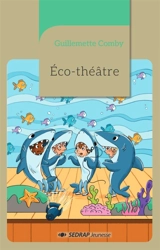 Eco-théâtre - Guillemette Comby