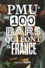 PMU, les 100 bars qui font la France - Paul-Henry Bizon