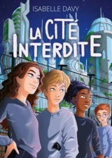 La cité interdite - Isabelle Davy