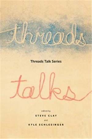 Threads Talk Series - Steve Clay