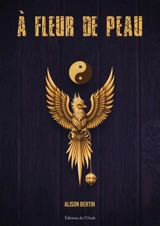 A fleur de peau - Alison Bertin