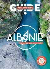 Albanie : l'aventure avec un grand A - Raphaël de Casabianca
