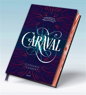 Caraval. Vol. 1 - Stéphanie Garber