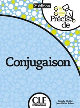 Précis de conjugaison - Isabelle Chollet