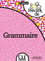 Précis de grammaire - Isabelle Chollet
