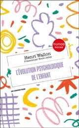 L'évolution psychologique de l'enfant - Henri Wallon