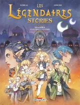 Les Légendaires : stories. Vol. 6. Shamira et les milices fantômes - Aurore