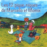 Les 12 pique-niques de Marcello et Momix - Pierre Senon