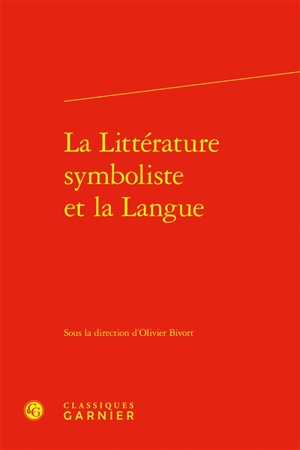 La littérature symboliste et la langue