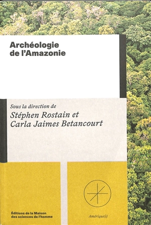 Archéologie de l'Amazonie