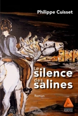 Le silence des salines - Philippe Cuisset
