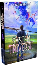 System universe. Vol. 1. Immortels - SunriseCV