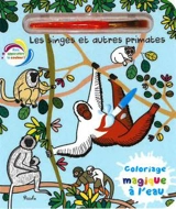 Les singes et autres primates - Elisabeth Morais