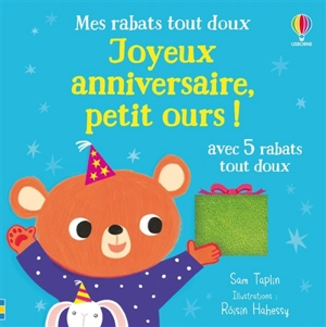 Joyeux anniversaire, petit ours ! - Sam Taplin