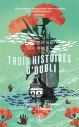 Trois histoires d'oubli - Djaimilia Pereira de Almeida