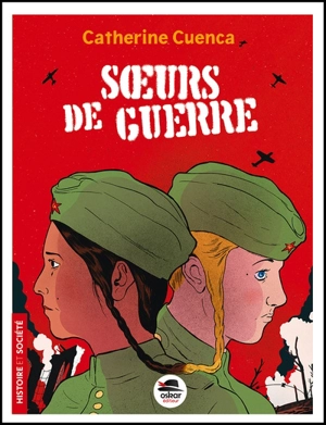 Soeurs de guerre - Catherine Cuenca