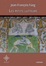 Les petits lutteurs - Jean-François Füeg