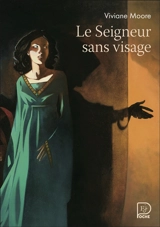 Le seigneur sans visage - Viviane Moore