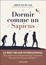 Dormir comme un sapiens - Merijn Van de Laar