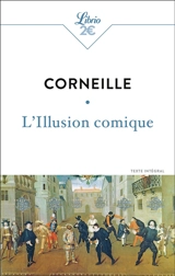 L'illusion comique - Pierre Corneille