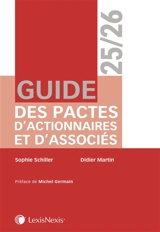 Guide des pactes d'actionnaires et d'associés 2025-2026 - Sophie Schiller