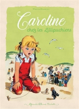 Caroline. Caroline chez les Lillipuchiens - Pierre Probst