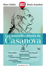 Les nouvelles lettres de Casanova - Denis Jeambar