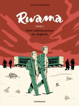 Rwama. Vol. 2. Mon adolescence en Algérie (1992-2000) - Salim Zerrouki
