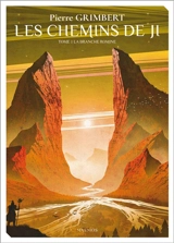 Les chemins de Ji. Vol. 1. La branche Romine - Pierre Grimbert