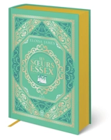 Les soeurs Essex. Vol. 3 & 4 - Eloisa James