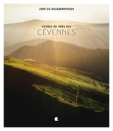 Voyage au pays des Cévennes - Jean Du Boisberranger