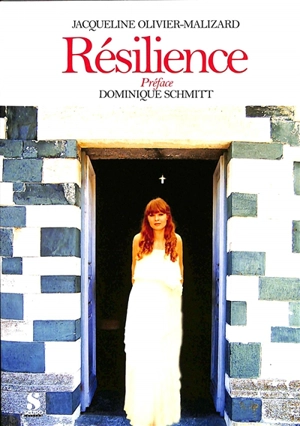 Résilience - Jacqueline Olivier-Malizard