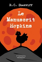Le manuscrit Hopkins - Robert Cedric Sherriff
