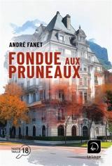 Fondue aux pruneaux - André Fanet