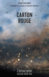 Carton rouge - Sébastien Dodge