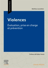 Violences : évaluation, prise en charge et prévention