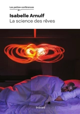 La science des rêves - Isabelle Arnulf