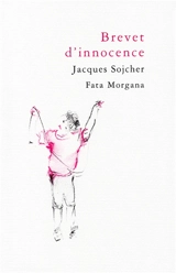 Brevet d'innocence - Jacques Sojcher