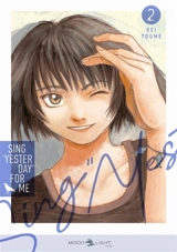 Sing Yesterday for me. Vol. 2 - Kei Tome