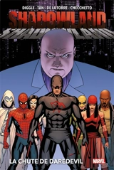 Shadowland. Vol. 1. La chute de Daredevil - Andy Diggle