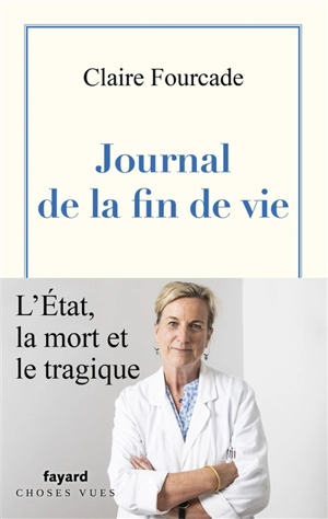 Journal de la fin de vie - Claire Fourcade