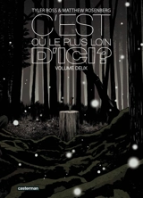 C'est où le plus loin d'ici ?. Vol. 2. En lieu sûr - Matthew Rosenberg