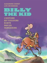Billy the Kid : l'histoire est toujours écrite par les vainqueurs - Alexandre Chenet