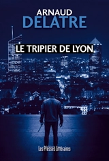 Le tripier de Lyon - Arnaud Delatre