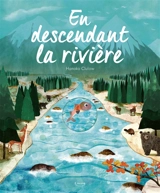 En descendant la rivière - Patricia Hegarty