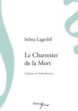Le charretier de la mort - Selma Lagerlöf