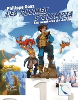 Les plumes d'Olympia : les aventures de Zordar - Philippe Goaz