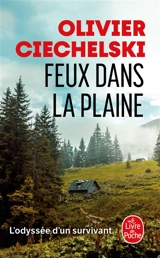 Feux dans la plaine - Olivier Ciechelski