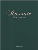 Roseraie - Pierre Creton