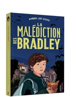 La malédiction des Bradley - Amber Lee Dodd